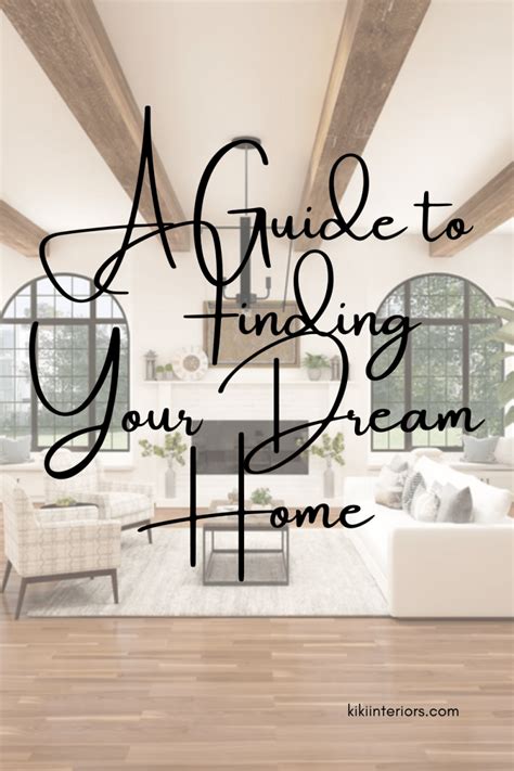 3 Tips For Finding Your Dream Home My Unique Home