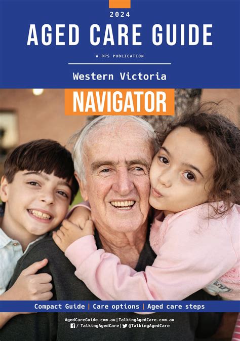 Aged Care Guide Victoria Navigator 24 By Dps Publishing Issuu