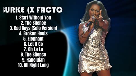 Alexandra Burke X Factor Uk Singer The Ultimate Music Experience Of 2024 Top Ranked Songs Mix