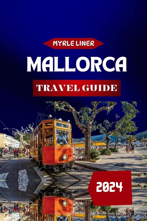 Amazon Com 2024 Mallorca Travel Guide A Journey Through Unique