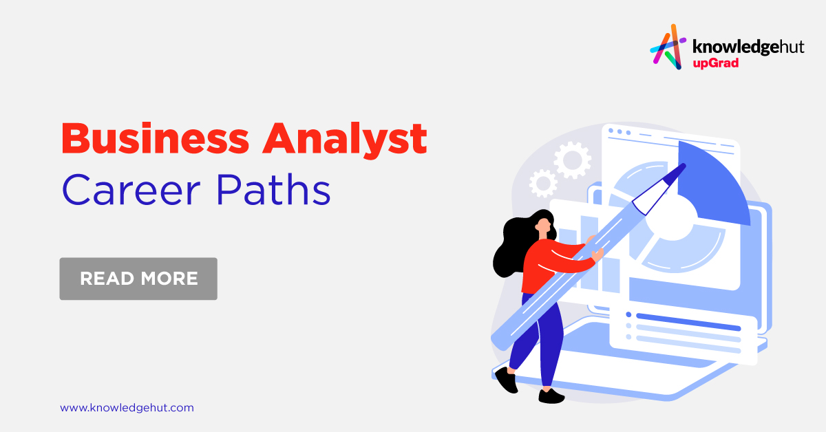 Business Analyst Career Path Job Oppurtunities Duties