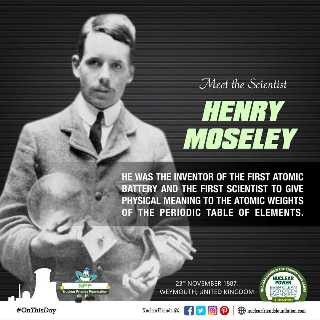 Henry Moseley The Inventor Of The Periodic Table And The Atomic Number