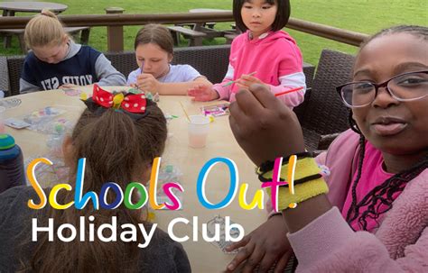 Holiday Club Schools Out Club