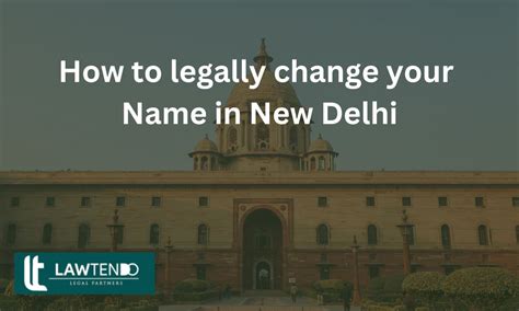 How To Change Your Name Legally In Delhi