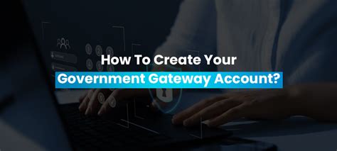 How To Create Your Government Gateway Account Lanop