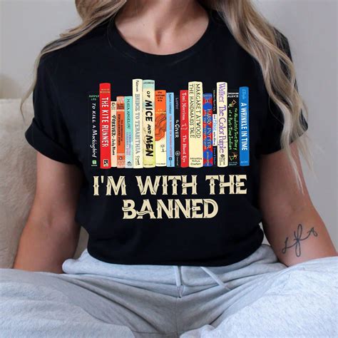 Im With The Banned Shirt Im With The Banned Books T Shirt Etsy