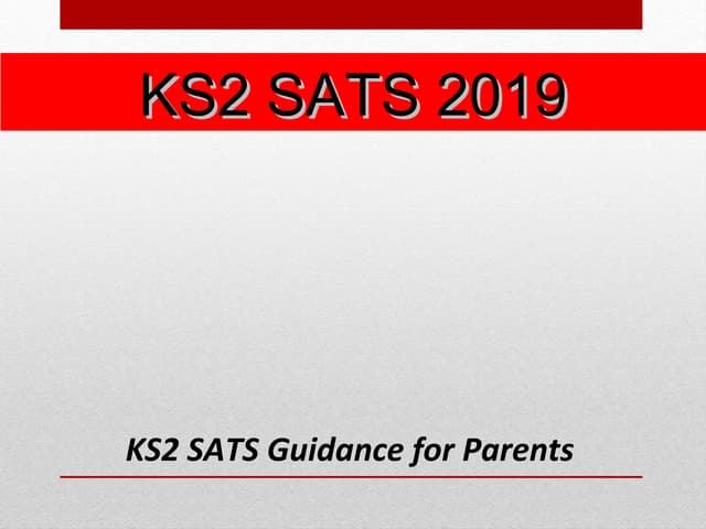 Ks2 Sats 2019 Parent Meeting Ppt Download