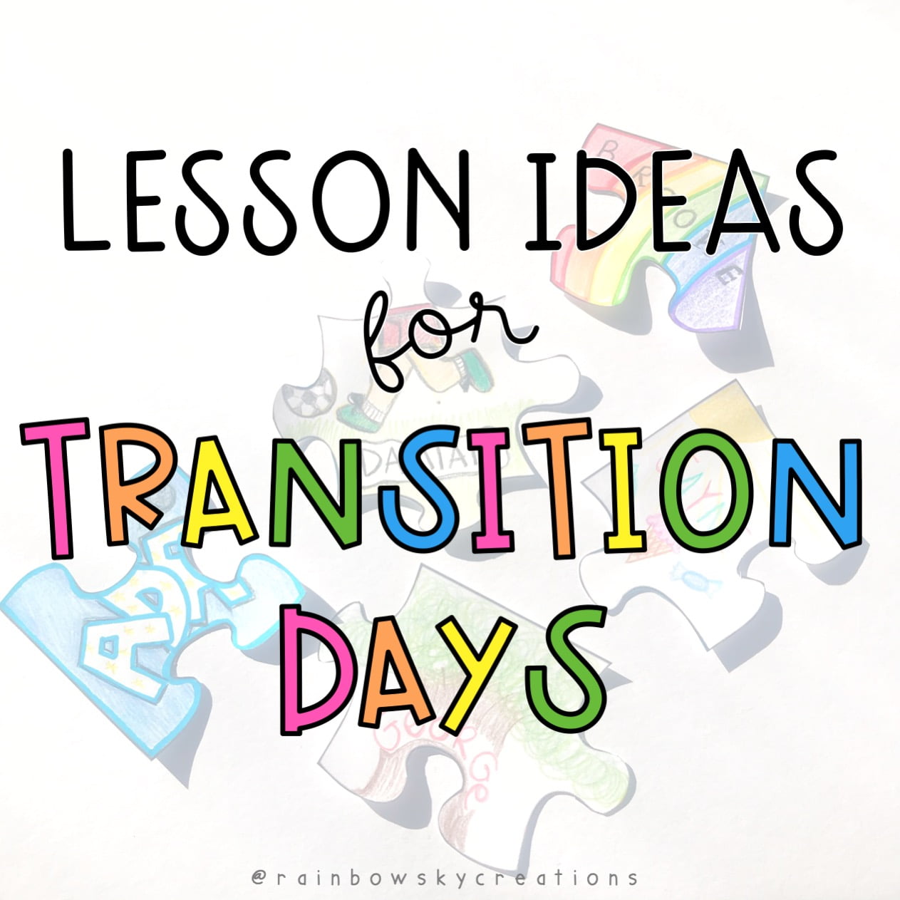 Lesson Ideas For Transition Days