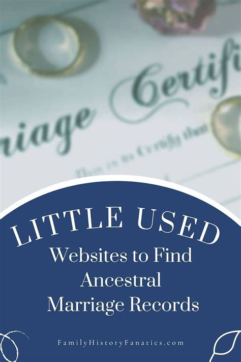 Little Used Genealogy Websites To Find Marriage Records For Your