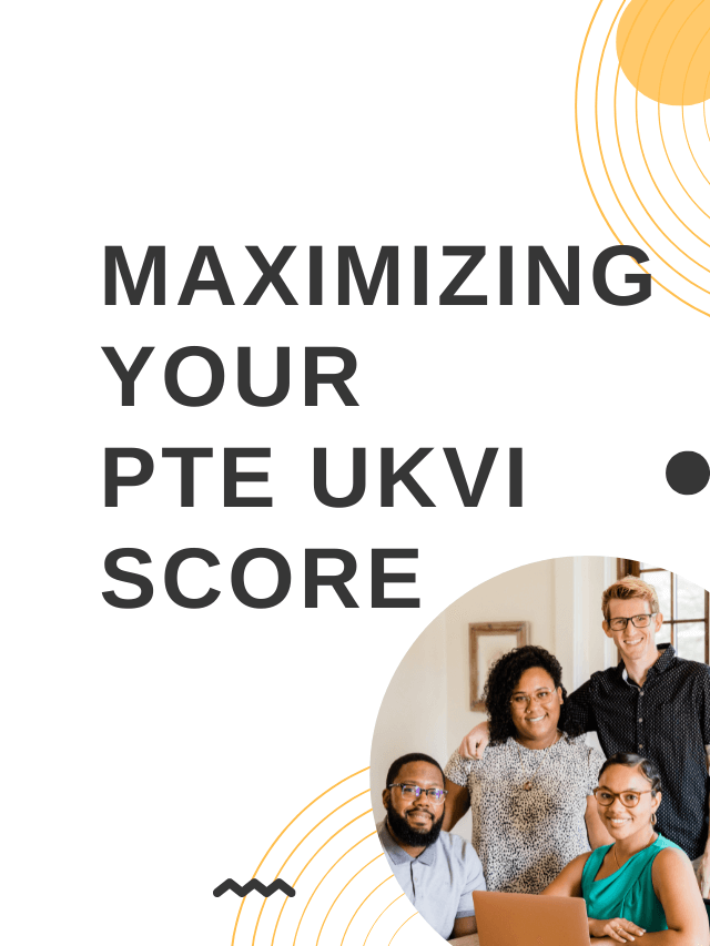 Maximizing Your Pte Ukvi Score A Comprehensive Guide Free Pte Mock Practice Test Samples