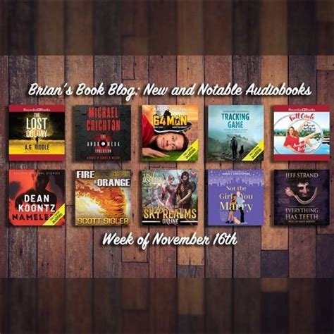 November 16Th New And Notable Audiobooks On Brian S Book Blog