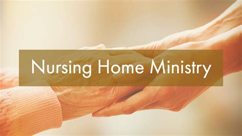 Nursing Home Ministry