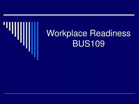 Ppt Workplace Readiness Bus109 Powerpoint Presentation Free Download