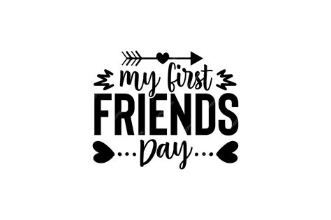 Premium Vector My First Friends Day