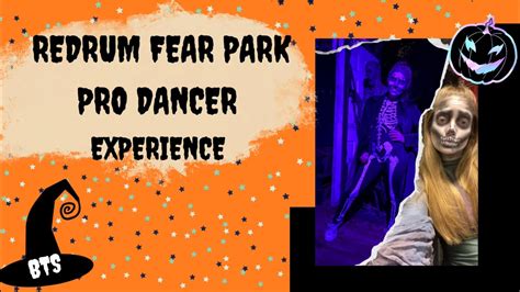 Redrum Haunt Fear Park Pro Dancer Experience Youtube