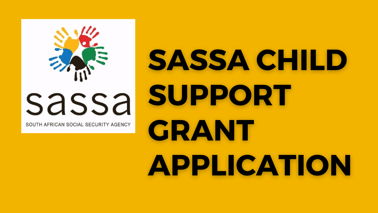 Sassa Child Support Grant How To Apply Requirements More