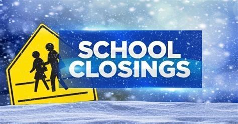 School Closings For 2132024 Usa Daisi Clotilda