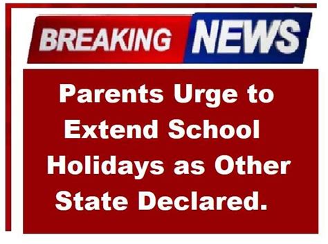 School Reopen 2023 Latest Update Urge To Extend School Holidays Of