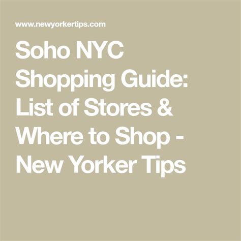 Soho Nyc Shopping Guide List Of Stores Amp Where To Shop New Yorker Tips