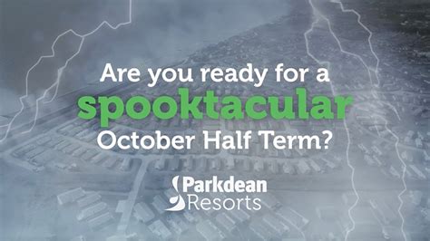 Spooktacular October Half Term Uk Breaks Halloween Parkdean Resorts