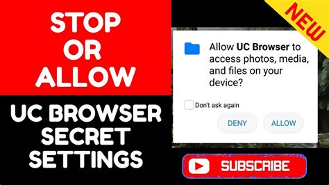 Stop Or Allow Uc Browser To Access Photos Media And Files Youtube