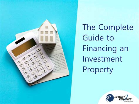 The Complete Guide To Financing An Investment Property Sprint Finance