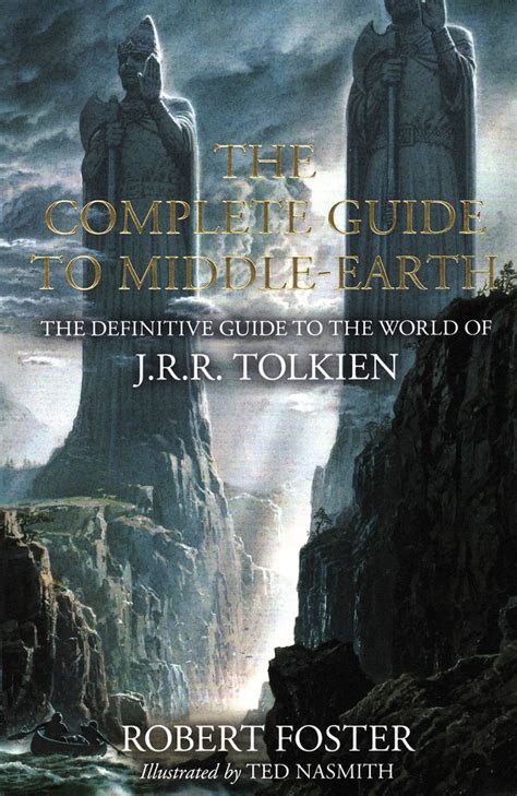 The Complete Guide To Middle Earth The Definitive Guide To The World