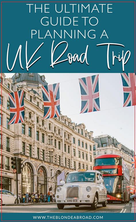 The Ultimate Guide To Planning A Uk Road Trip The Blonde Abroad