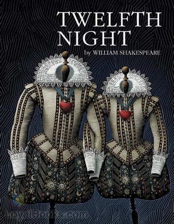 Twelfth Night By William Shakespeare Free At Loyal Books