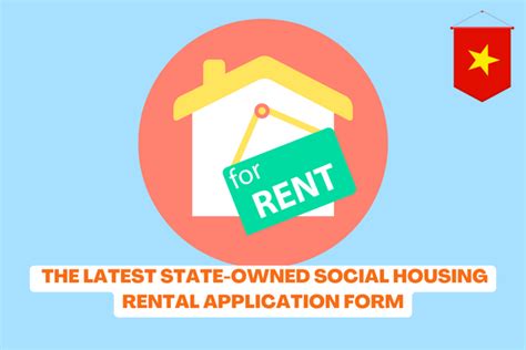 Vietnam The Latest State Owned Social Housing Rental Application Form Who Can Rent Social Housing